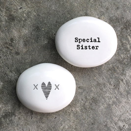 'Special Sister' Porcelain Pebble