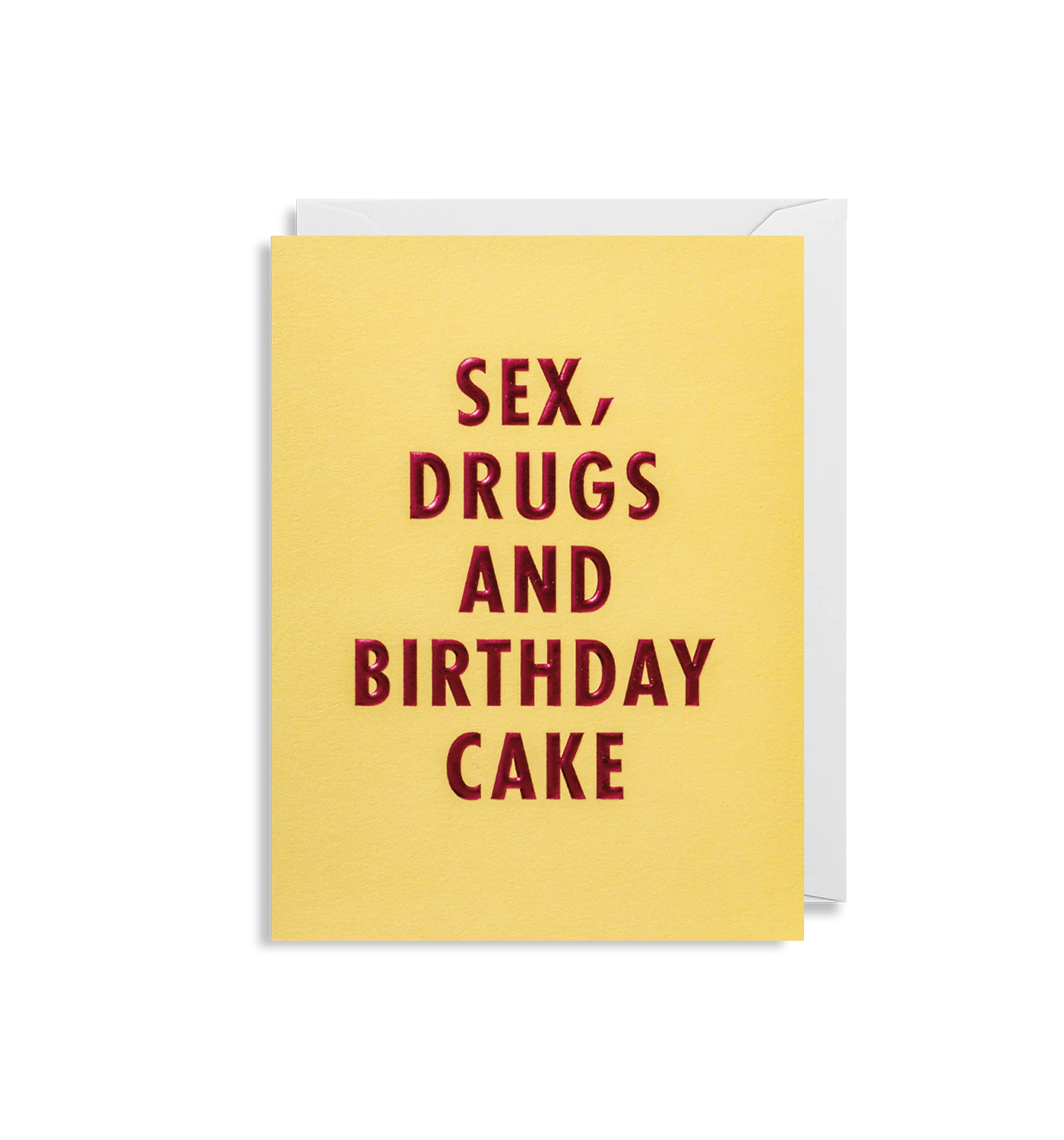 Sex, Drugs and Birthday Cake