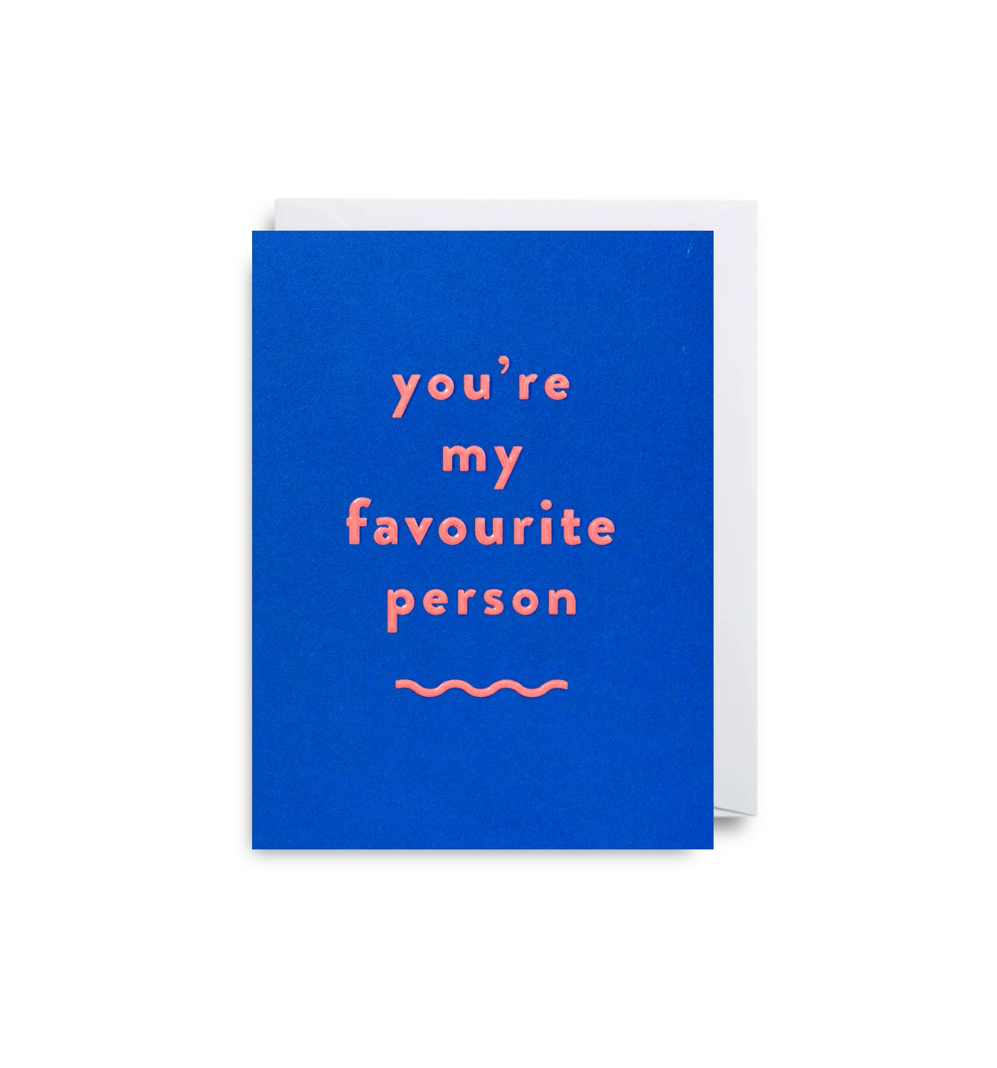 You're My Favourite Person